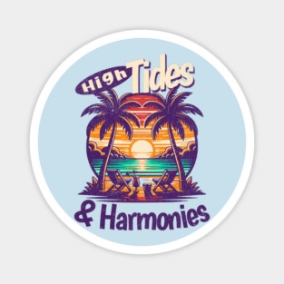 High Tides and Harmonies Yacht Rock Sunset Tropical Lounge Magnet