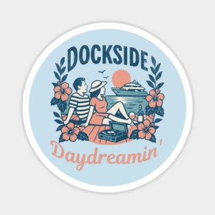Dockside Daydreamin Yacht Rock Cruise Sunset Retro Vibes Magnet