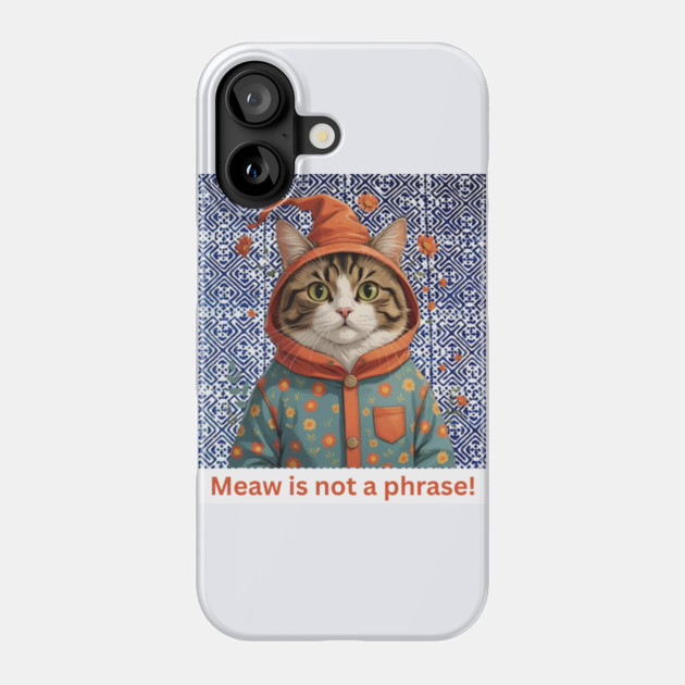 Meaw Is Not a Phrase – Indigo Hmong Cat Vibe Phone Case by Pimcolle