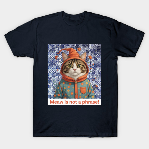 Meaw Is Not a Phrase – Indigo Hmong Cat Vibe T-Shirt by Pimcolle