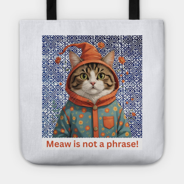 Meaw Is Not a Phrase – Indigo Hmong Cat Vibe Tote by Pimcolle