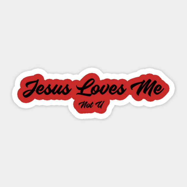 Jesus loves Me Sticker by FirstClassQueen