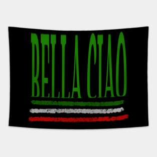 BELLA CIAO - Italy Tapestry