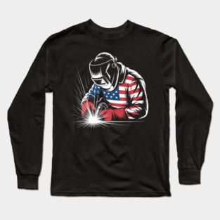 Welder American Flag USA Patriotic Welding Welder Women Men Long Sleeve T-Shirt