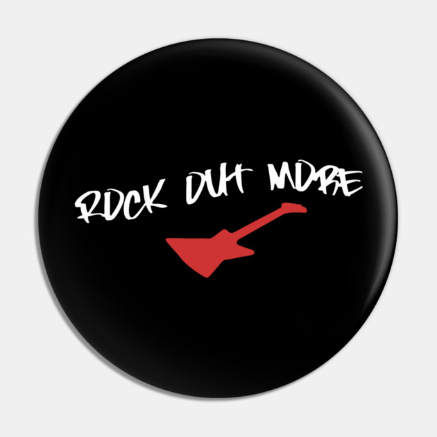 Rock Out More – Guitar Player Design for Music Lovers, Rock Band Fans, and Festival Streetwear Pin by DonWillisJrArt