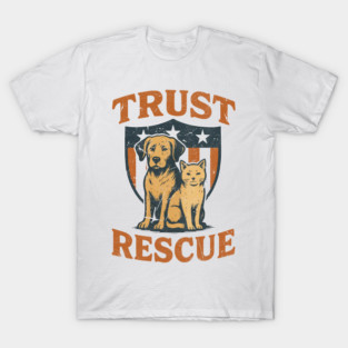 Trust Rescue T-Shirt
