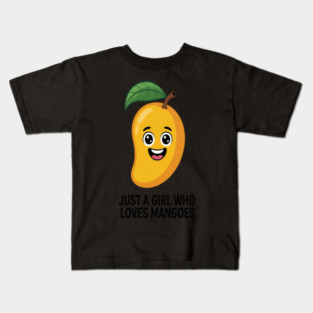 Just a Girl Who Loves Mangoes Kids T-Shirt
