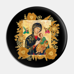 Our Lady of Perpetual Help Blessed Mother Mary Catholic Icon Pin