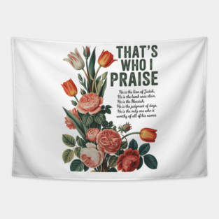 Brandon That's Who I Praise Tapestry