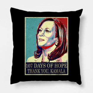 107 Days of Hope Thank You Kamala vintage style 2025 Pillow