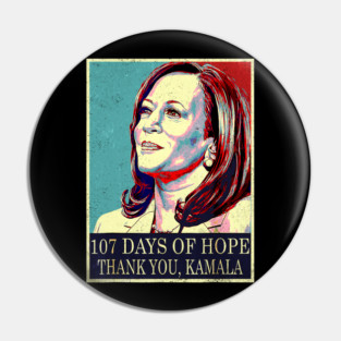 107 Days of Hope Thank You Kamala vintage style 2025 Pin