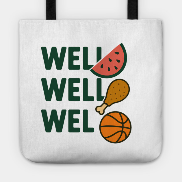 Funny Meme Saying, Watermelon, Chicken, Basketball Lover Tote by logiamerch