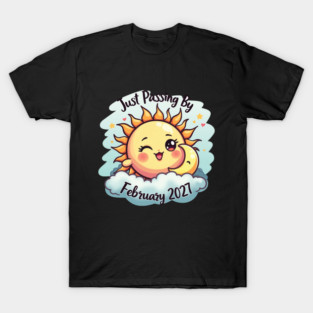 Just Passing By February 2027 | Minimalist Typography Design with a Mysterious Date T-Shirt