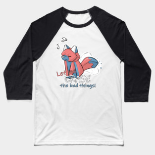 Let me ERASE the bad thing! - Eraser-Fox Baseball T-Shirt