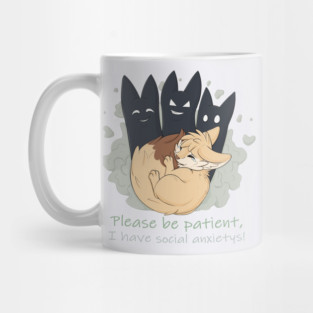 Please be patient, I have social anxietys! - Fennec Fox Mug