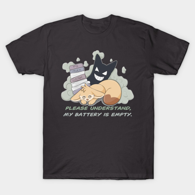 Please understand, my Battery is empty! - Fennec Fox T-Shirt by Fennek