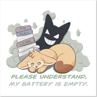 Please understand, my Battery is empty! - Fennec Fox Posters and Art