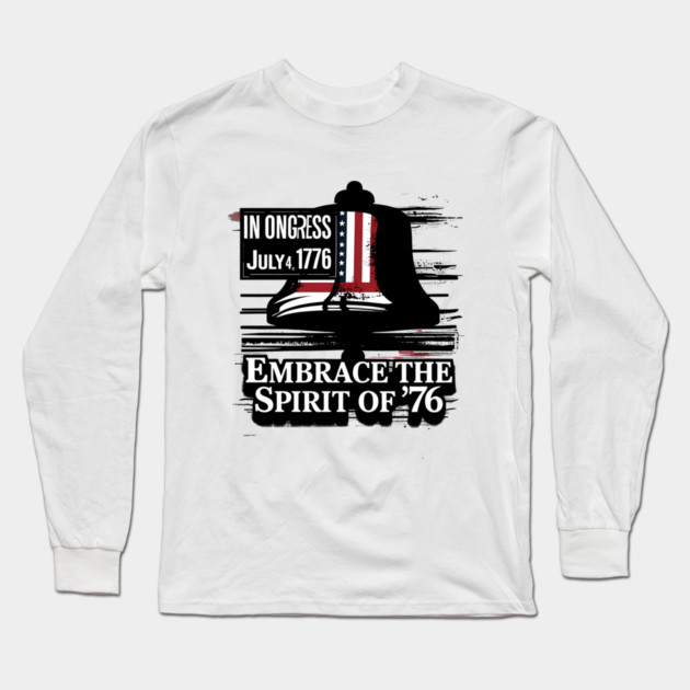 Embrace the spirit of July 4, 1776: America's historic Independence Day. Long Sleeve T-Shirt by stitchloom