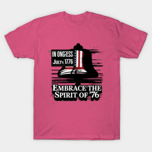 Embrace the spirit of July 4, 1776: America's historic Independence Day. T-Shirt