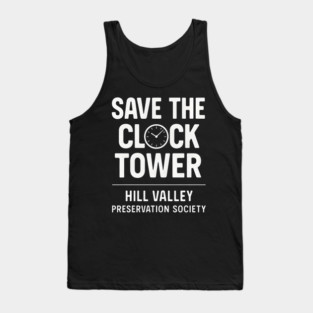 Save The Clock Tower Hill Valley Preservation Society Retro Tank Top