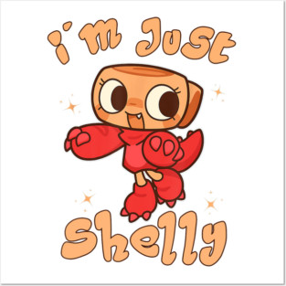 I'm Just Shelly Toddler World Posters and Art