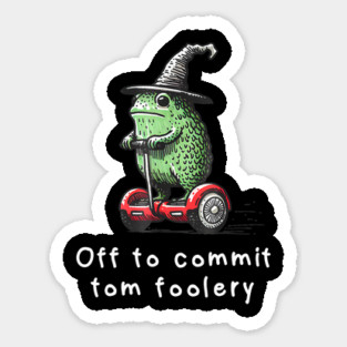 Off-to-Commit-Tom-Foolery Sticker