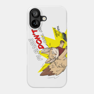 Please dont call me! - Fennec Fox Phone Case