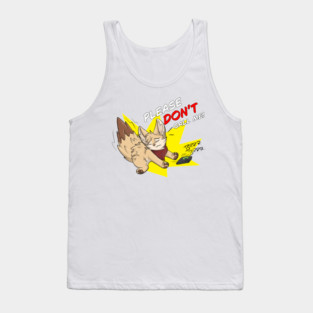 Please dont call me! - Fennec Fox Tank Top