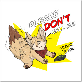 Please dont call me! - Fennec Fox Posters and Art