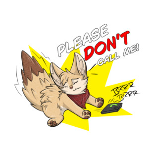 Please dont call me! - Fennec Fox T-Shirt