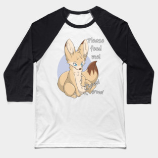 Please feed me! - Fennec Fox Baseball T-Shirt