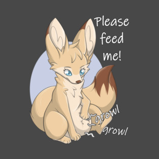 Please feed me! - Fennec Fox T-Shirt