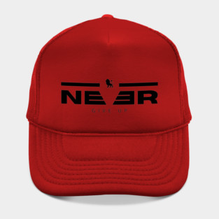Never Give Up Hat