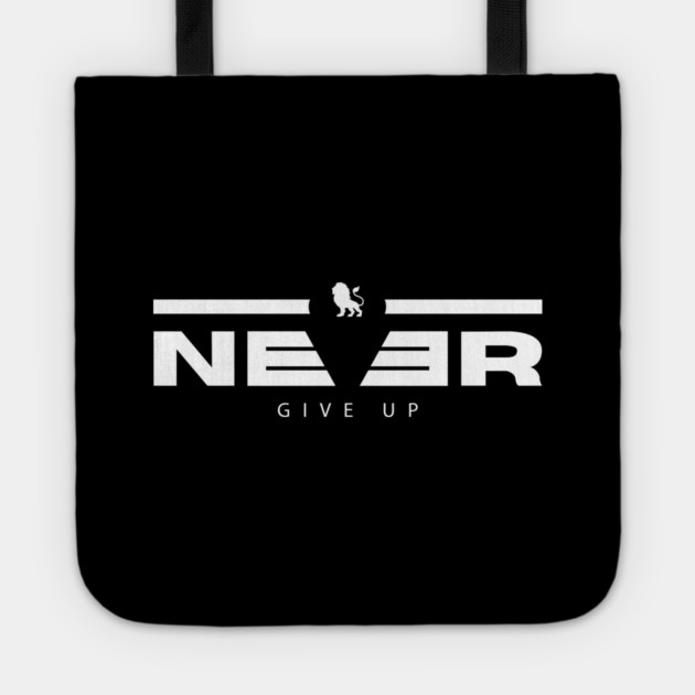 Never Give Up Tote by Helio's Store