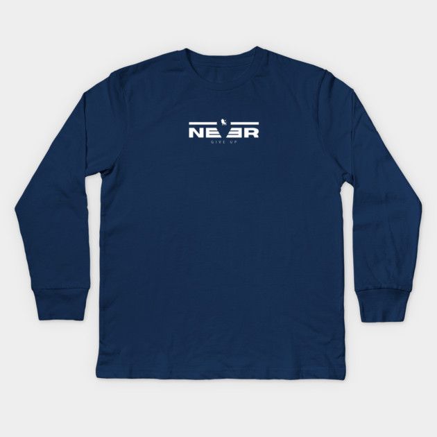Never Give Up Kids Long Sleeve T-Shirt by Helio's Store