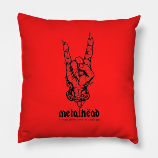 METALHEAD Pillow
