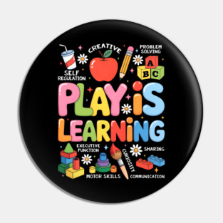 Play is Learning Educational Teacher Pin