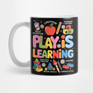 Play is Learning Educational Teacher Mug