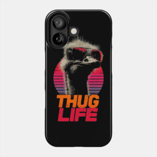 Funny Thug Life Ostrich - Retro Banner Style Phone Case