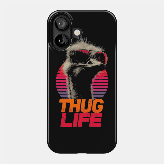 Funny Thug Life Ostrich - Retro Banner Style Phone Case by TuncGK