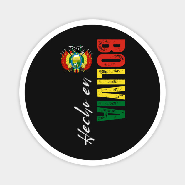 Made in Bolivia, Bolivia flag Magnet by eka123