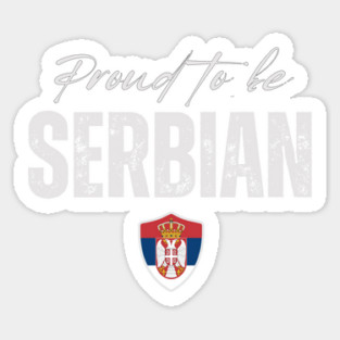 Proud serbian, Serbia flag Magnet