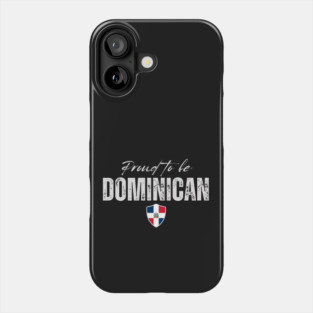 Proud dominican, Dominican Republic flag Phone Case