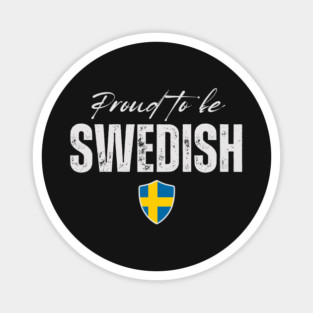 Proud swedish, Sweden flag Magnet
