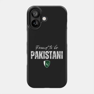 Proud pakistani, Pakistan flag Phone Case