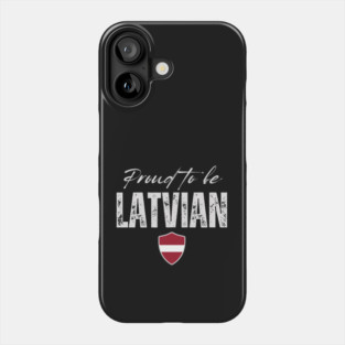 Proud latvian, Latvia flag Phone Case