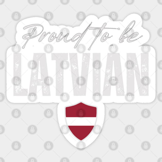 Proud latvian, Latvia flag Sticker by eka123