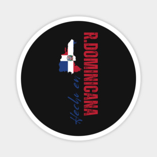 Proud dominican, Dominican Republic flag Magnet
