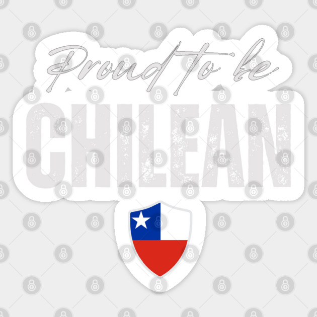 Proud chilean, Chile flag Sticker by eka123