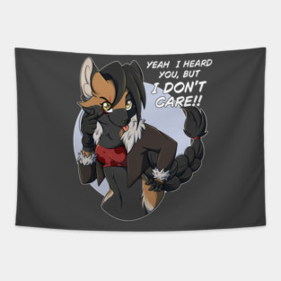 Yeah I heard you, but I dont care! - Roxy - Fox - Kitsune Tapestry